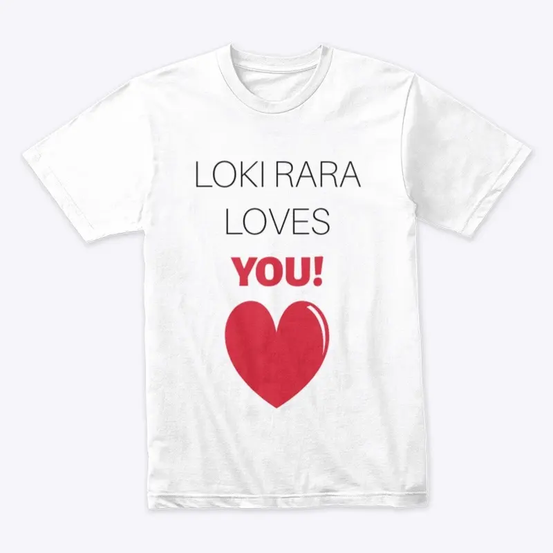 Loki Rara Loves You!